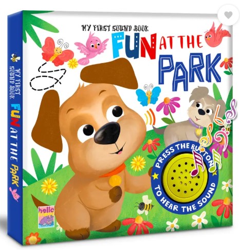 Fun at the Park(Dog) Single Sound Book for Kids, Childerns and Toddlers - Interactive Musical Rhymes, Baby Learning & Intelligence Fun Colorful Board Book - Ages 1 Plus Year